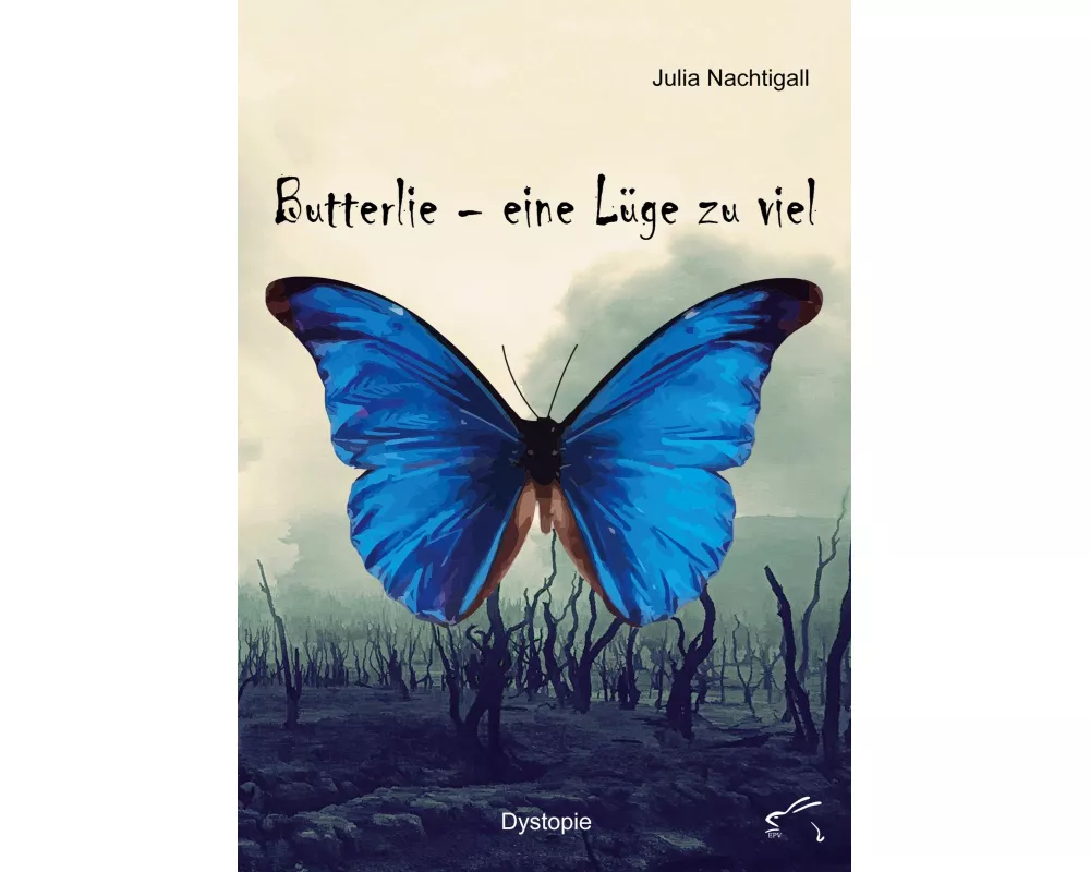 Butterlie - eine Lüge zu viel