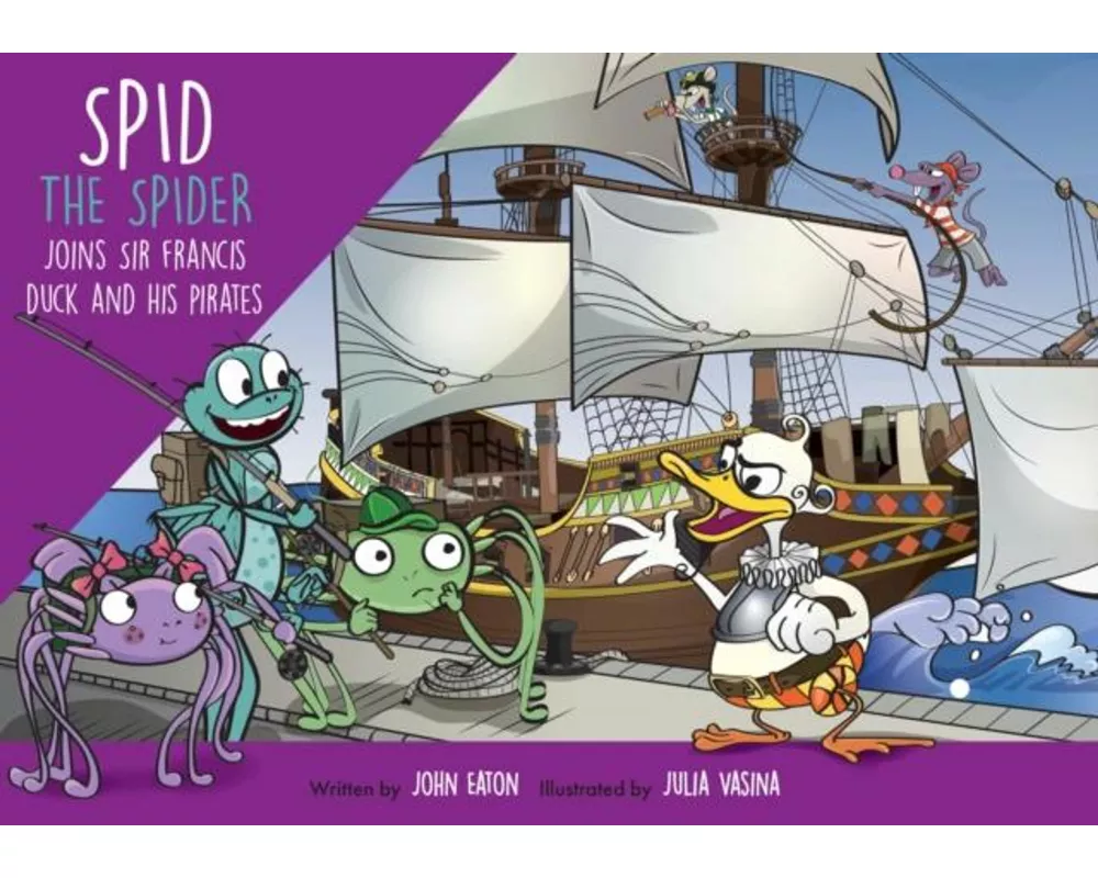 Spid the Spider Joins Sir Francis Duck and his Pirates