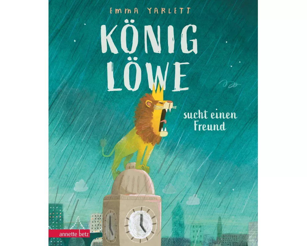 König Löwe sucht einen Freund - Ein Bilderbuch über Einfühlungsvermögen und eine besondere Freundschaft