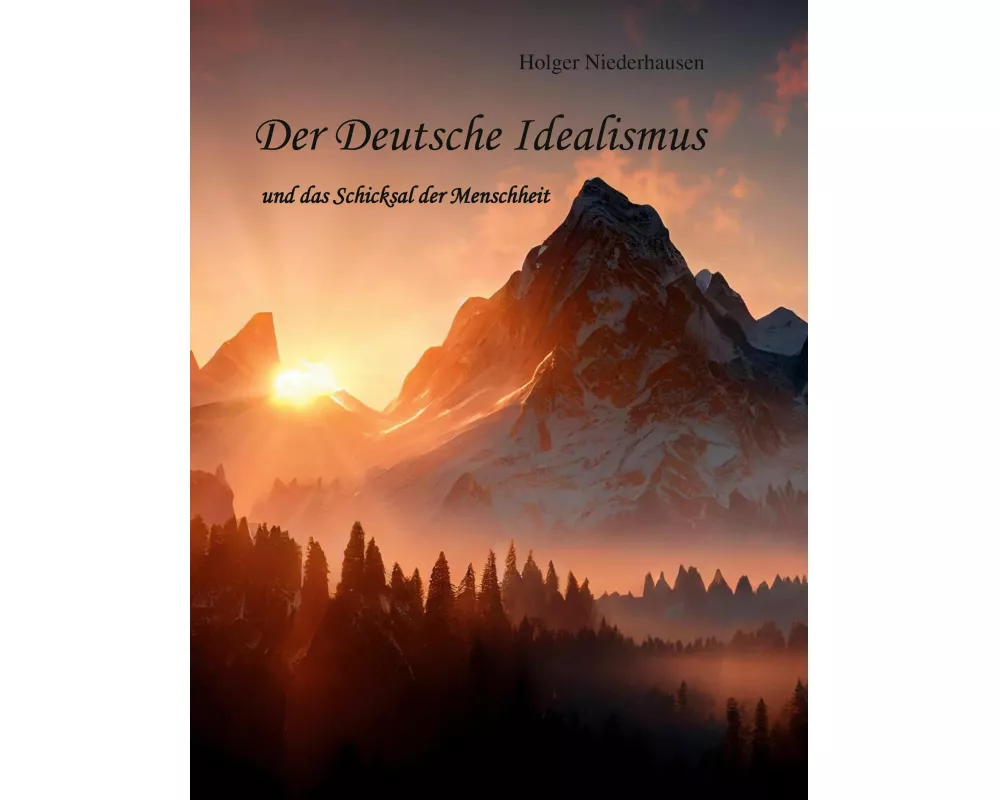 Der Deutsche Idealismus