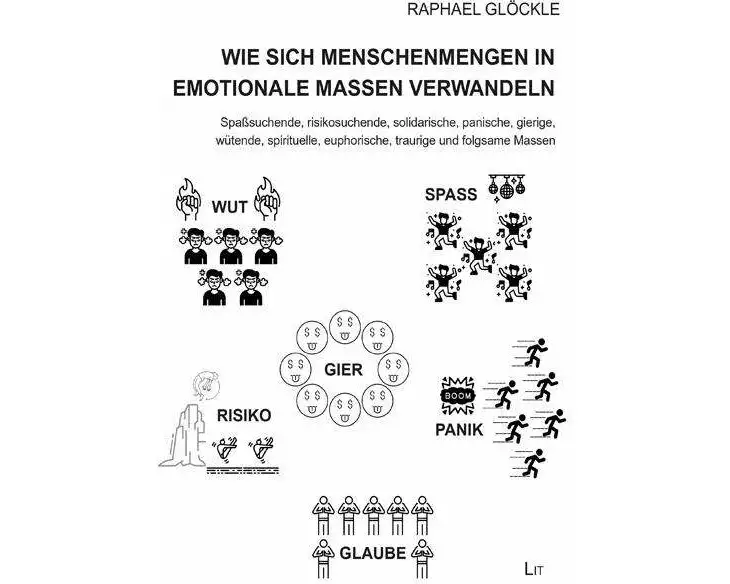 Wie sich Menschenmengen in emotionale Massen verwandeln