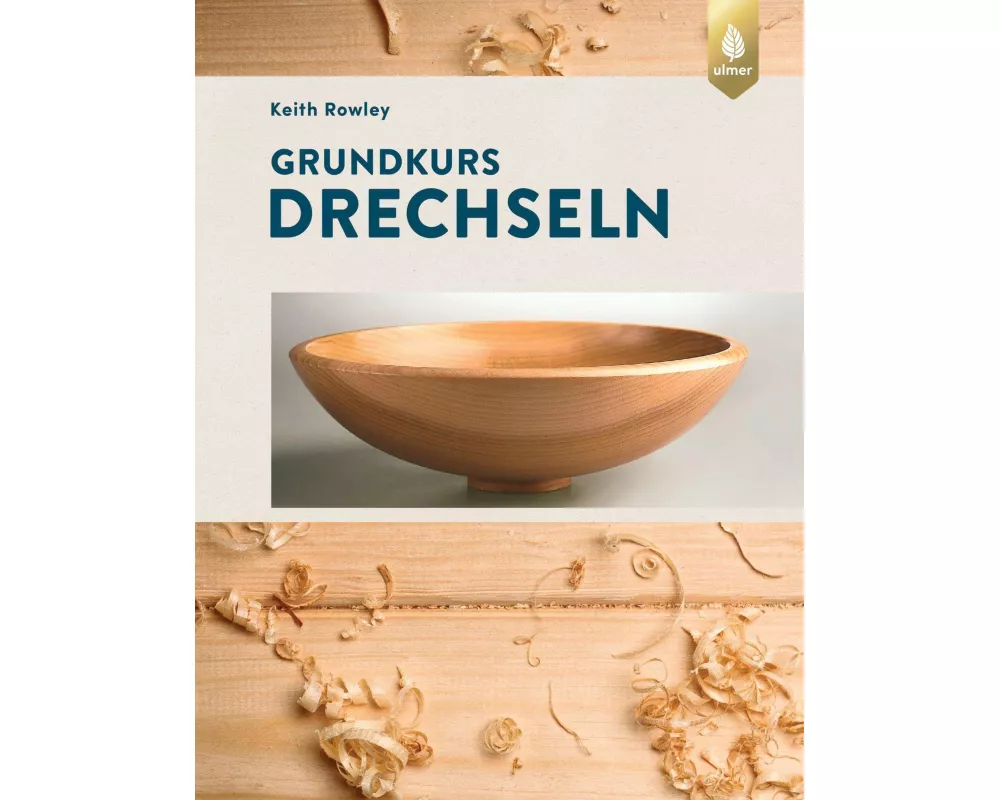 Grundkurs Drechseln