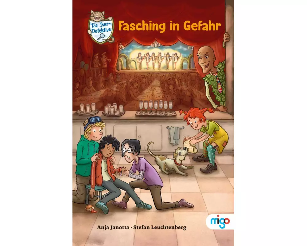 Die Isar-Detektive 4. Fasching in Gefahr