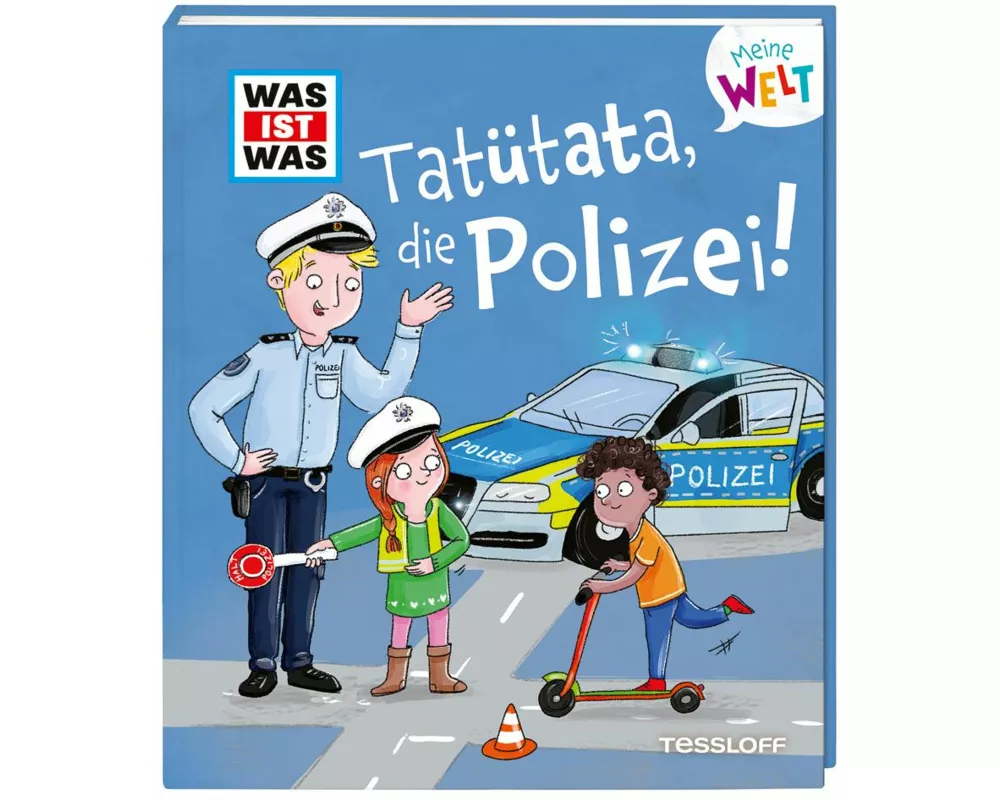 WAS IST WAS Meine Welt Band 15 Tatütata, die Polizei!
