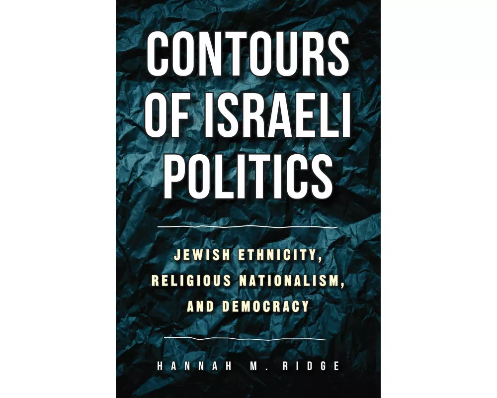 Contours of Israeli Politics