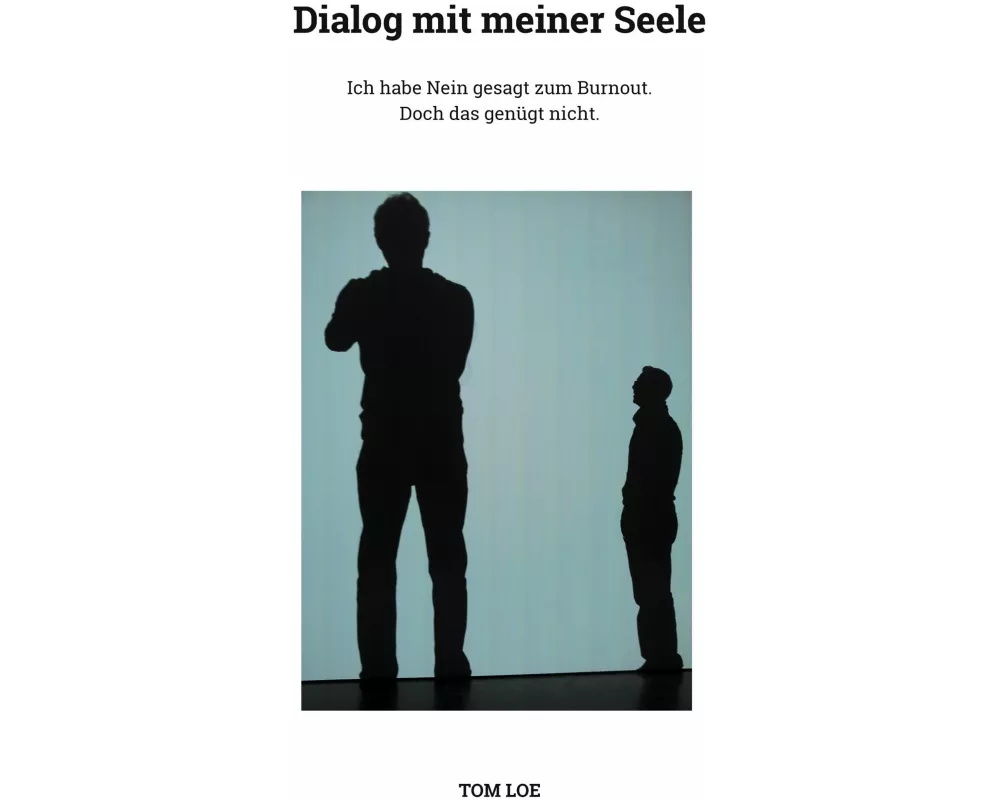 Dialog mit meiner Seele