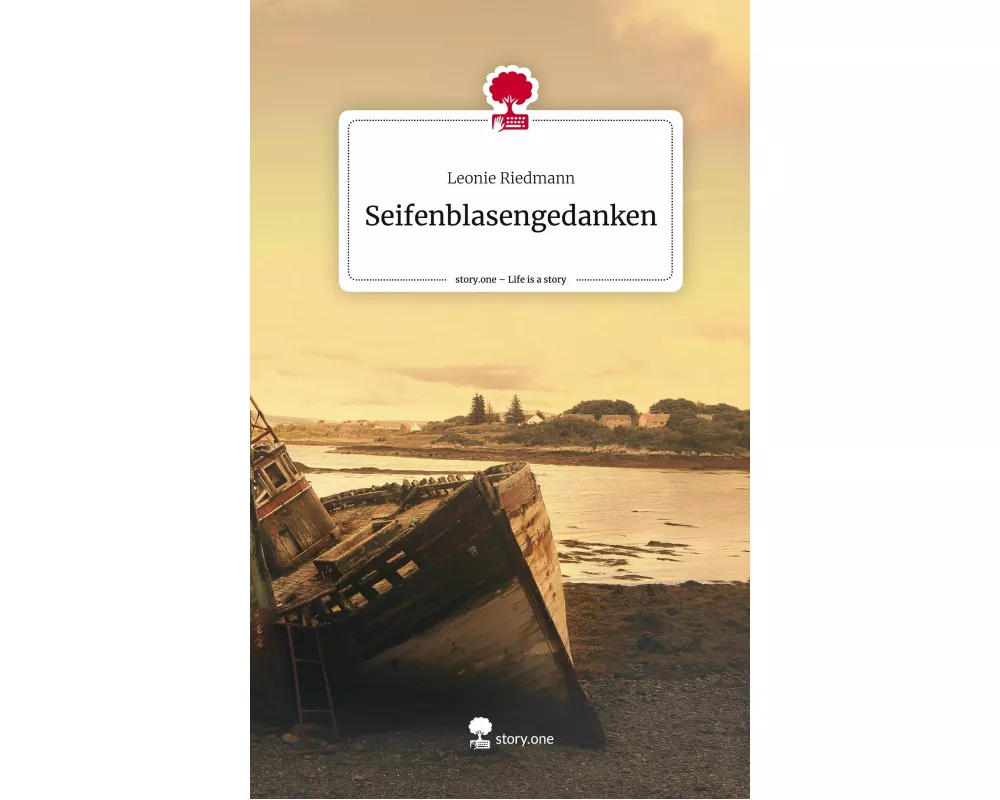 Seifenblasengedanken. Life is a Story - story.one