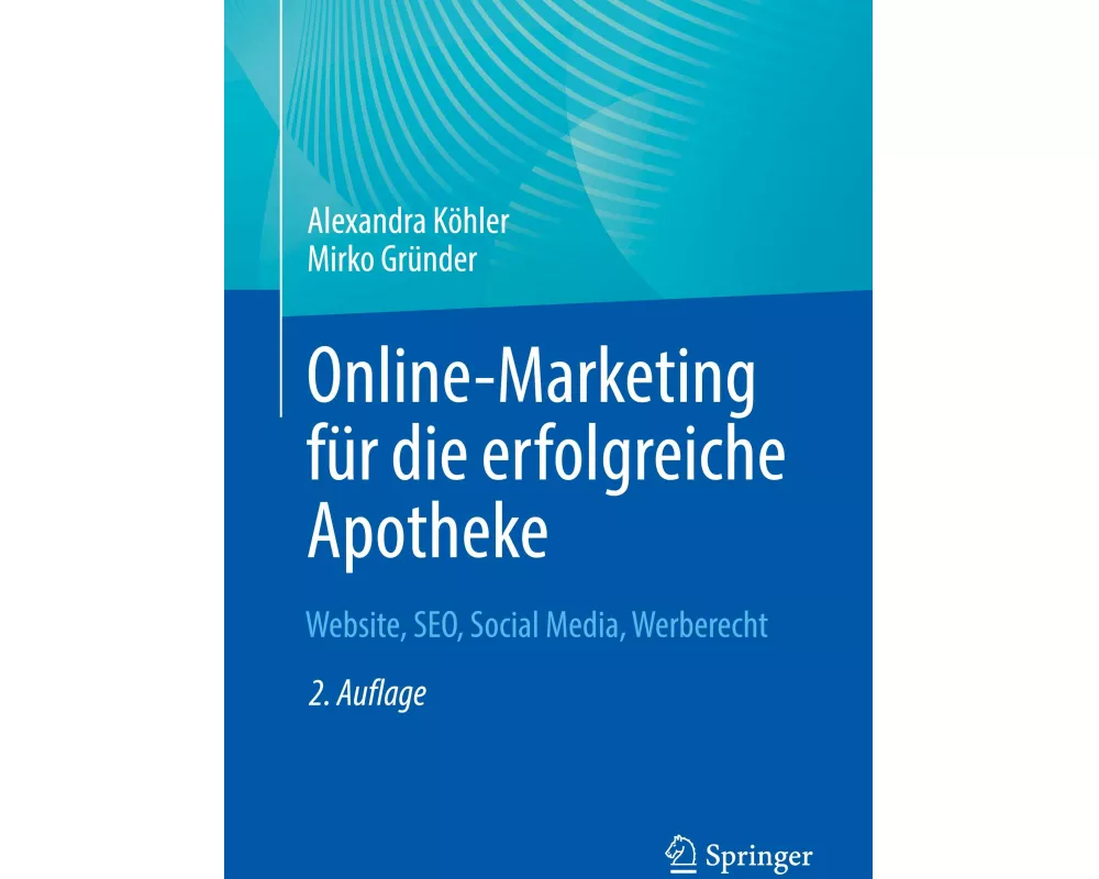 Online-Marketing für die erfolgreiche Apotheke