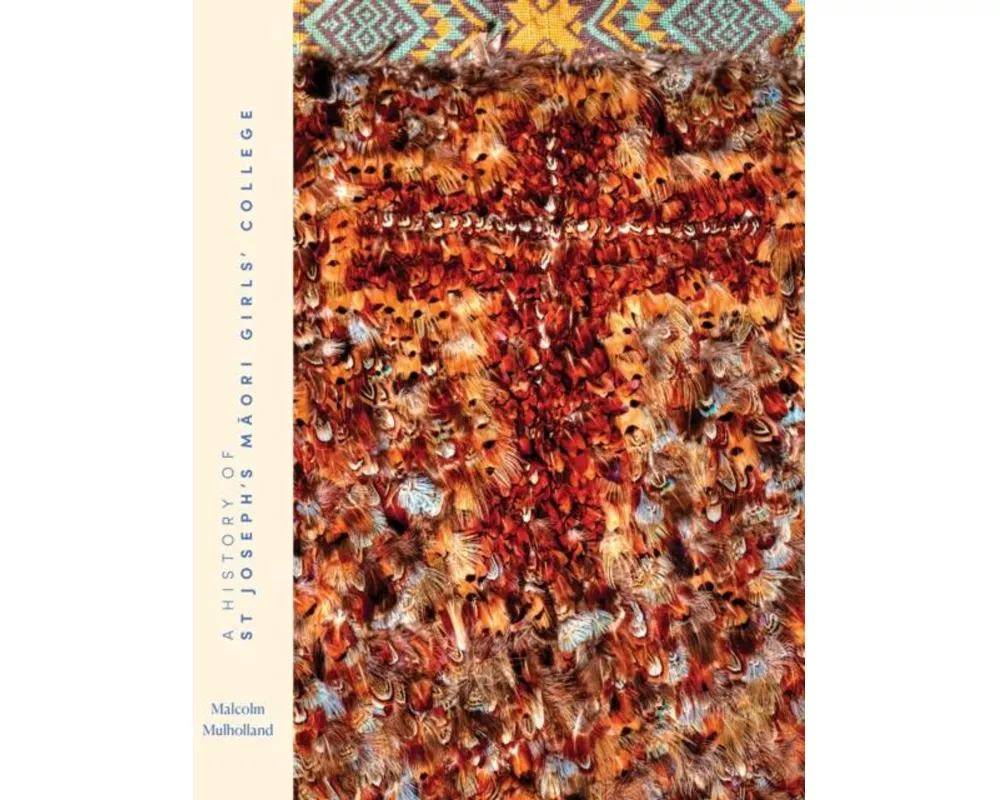 A History of St Joseph's Maori Girls' College