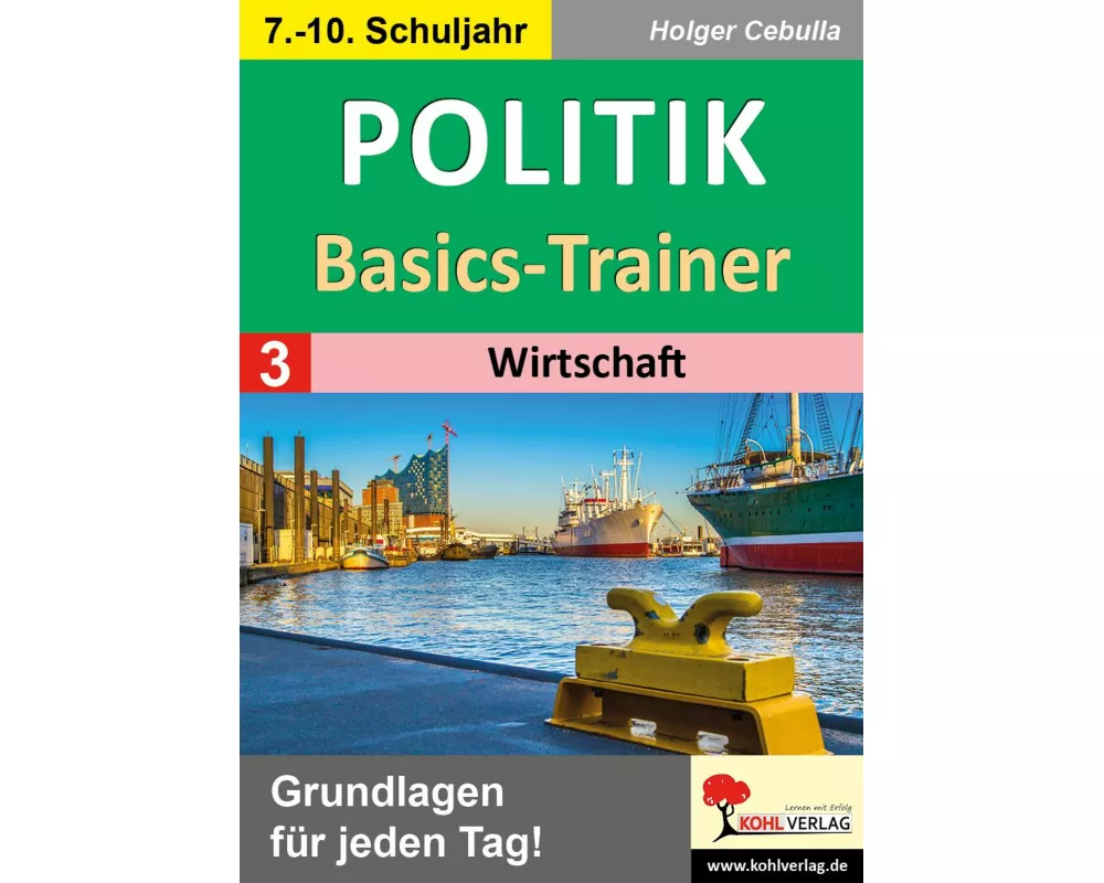 Politik-Basics-Trainer / Band 3: Wirtschaft