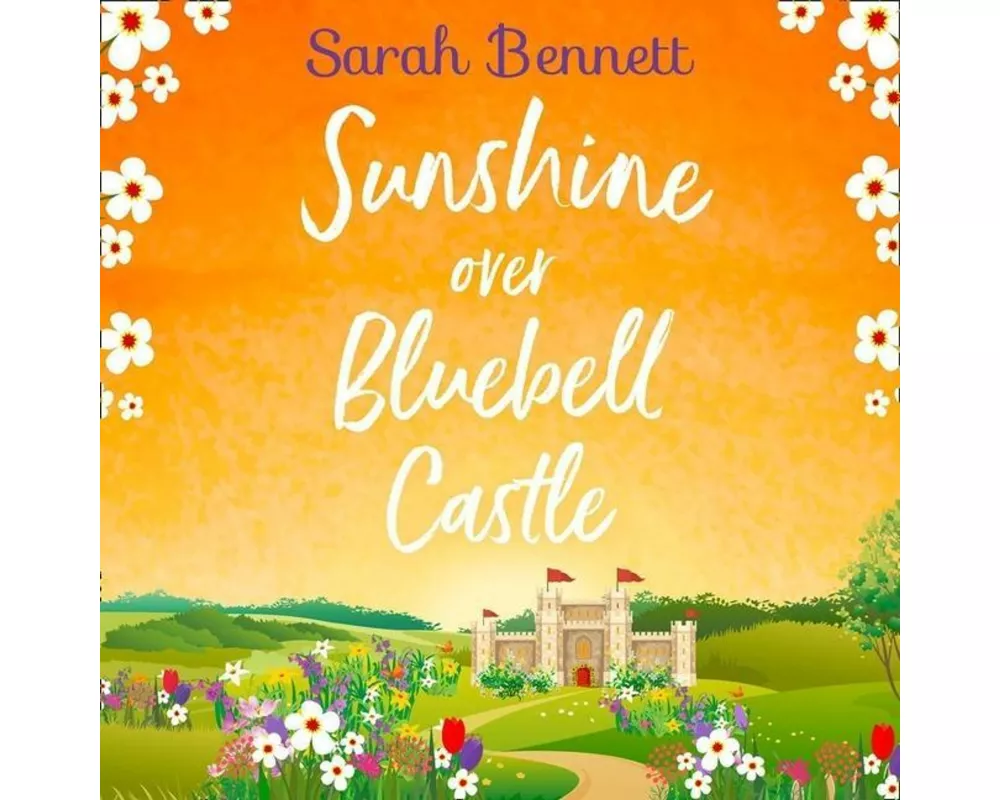 Sunshine Over Bluebell Castle