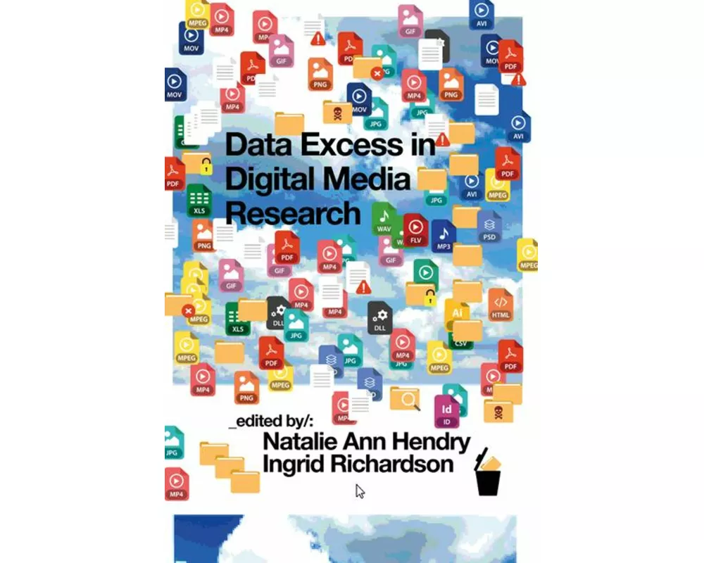 Data Excess in Digital Media Research