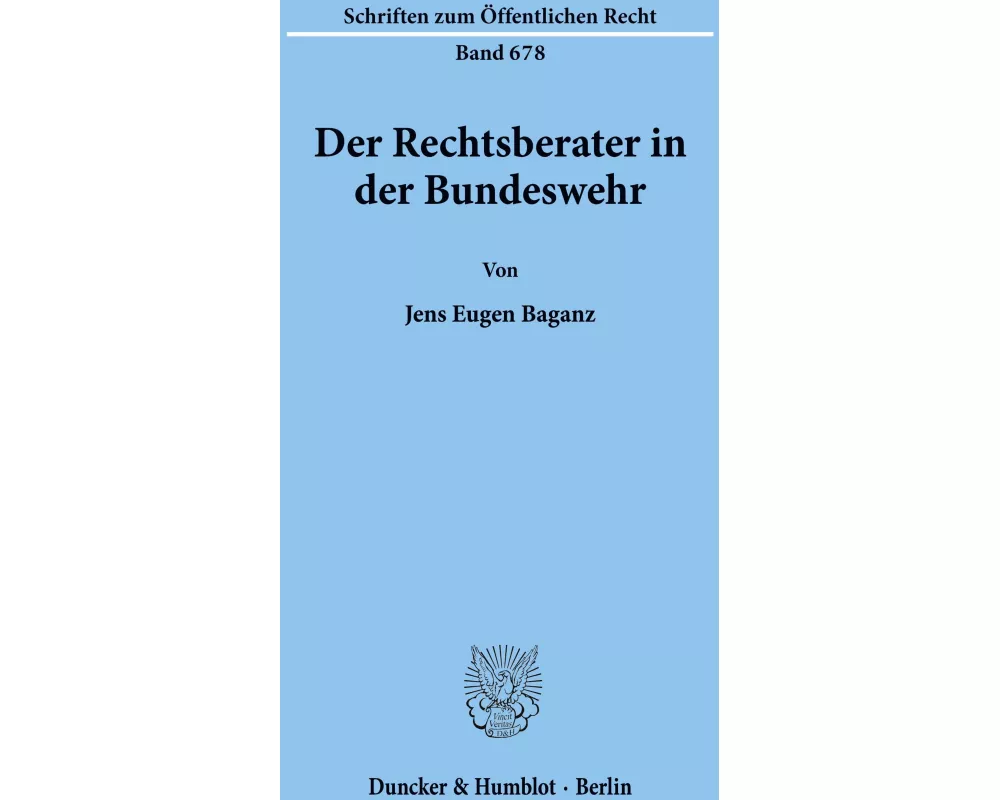 Der Rechtsberater in der Bundeswehr