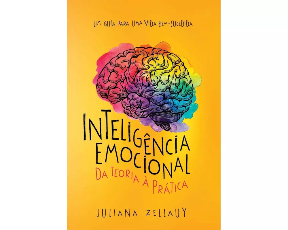 Inteligência Emocional Da Teoria À Prática