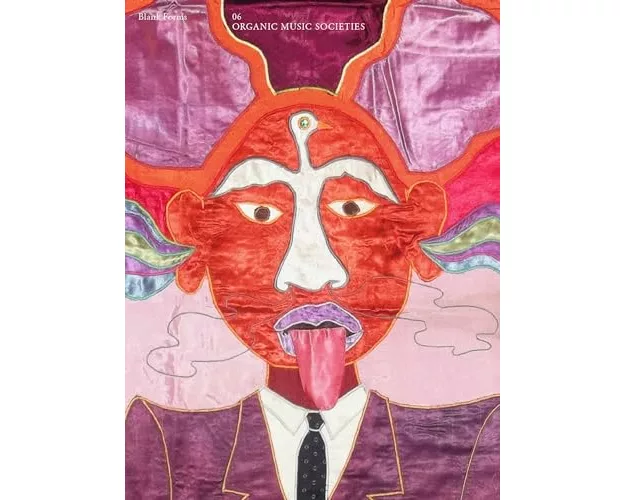 Blank Forms 06: Organic Music Societies