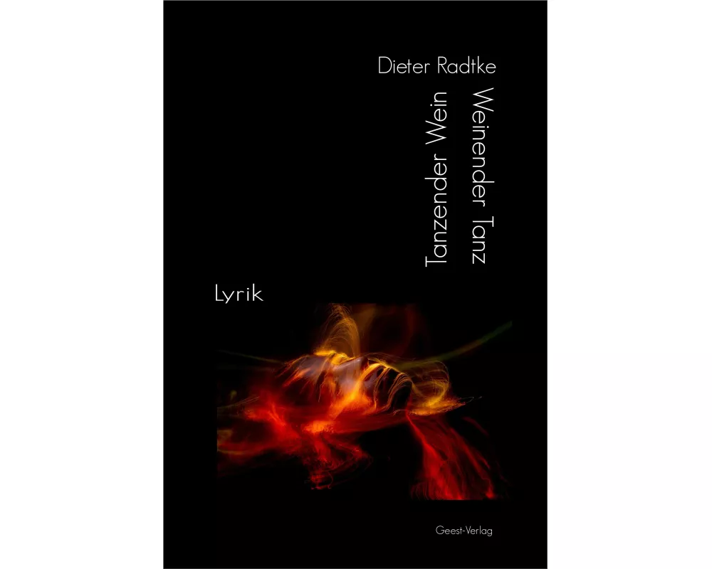 Tanzender Wein - Weinender Tanz