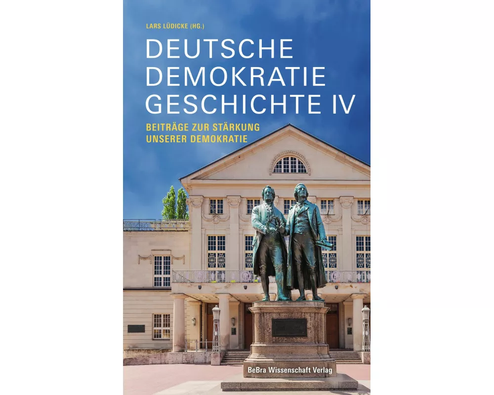 Deutsche Demokratiegeschichte IV