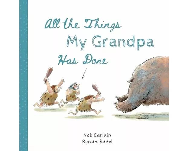 All the Things My Grandpa Has Done