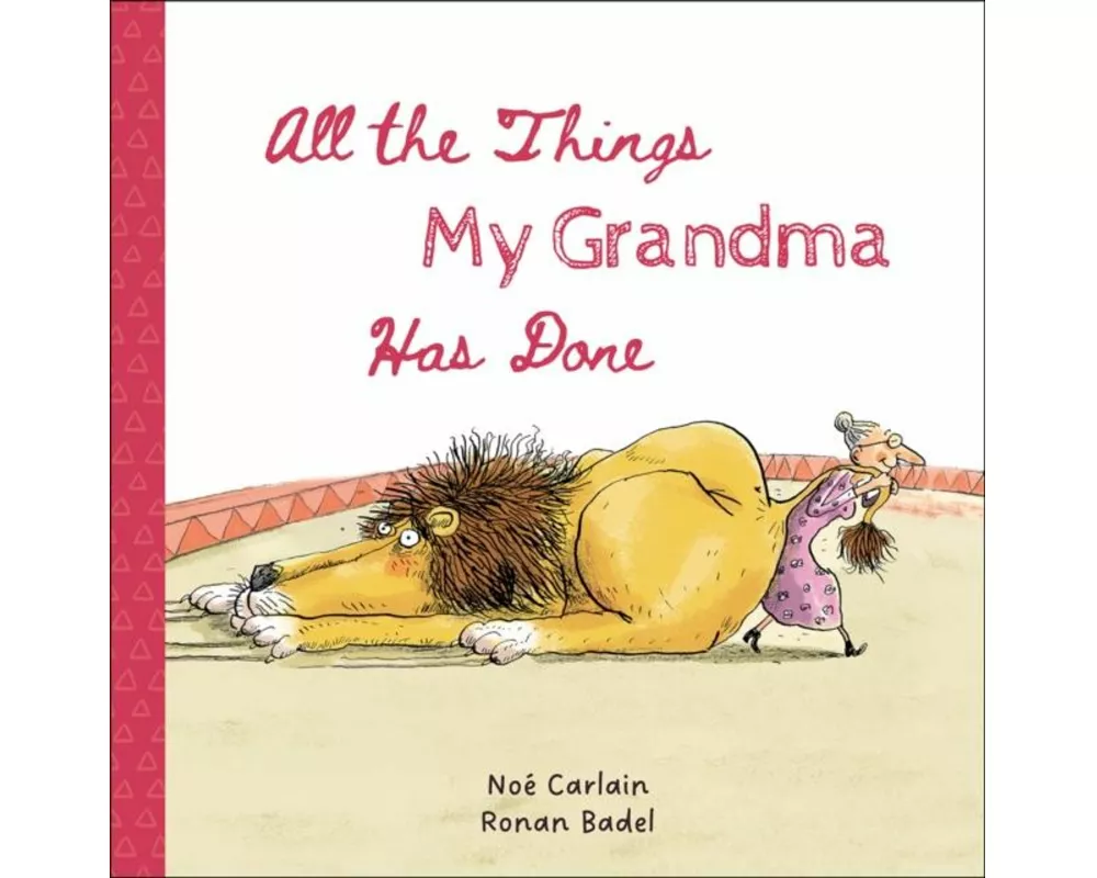 All the Things My Grandma Has Done