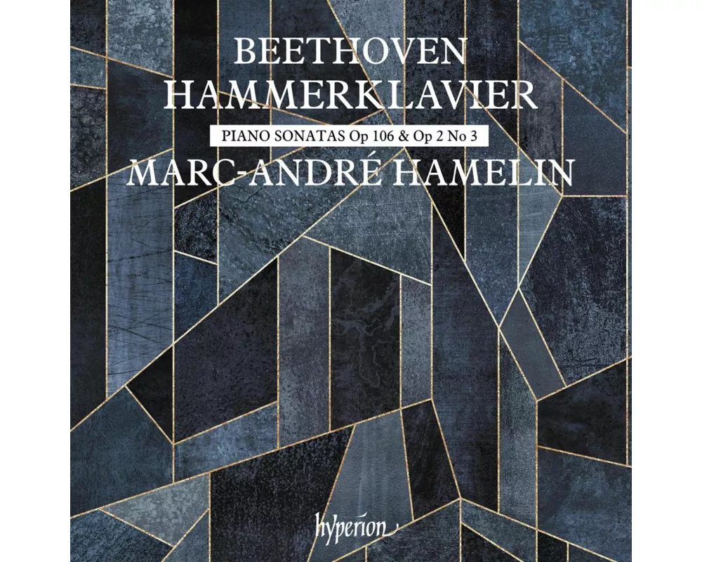 Hammerklavier - Sonaten Op. 106 & Op. 2 Nr. 3
