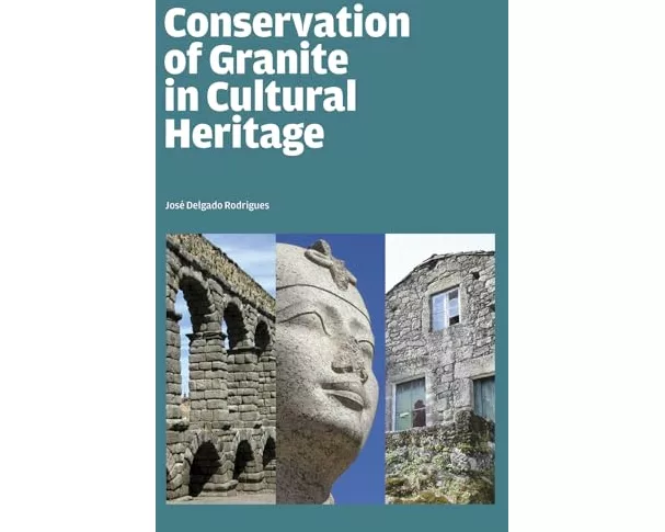 Conservation of Granite in Cultural Heritage