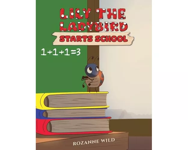 Lily the Ladybird Starts School
