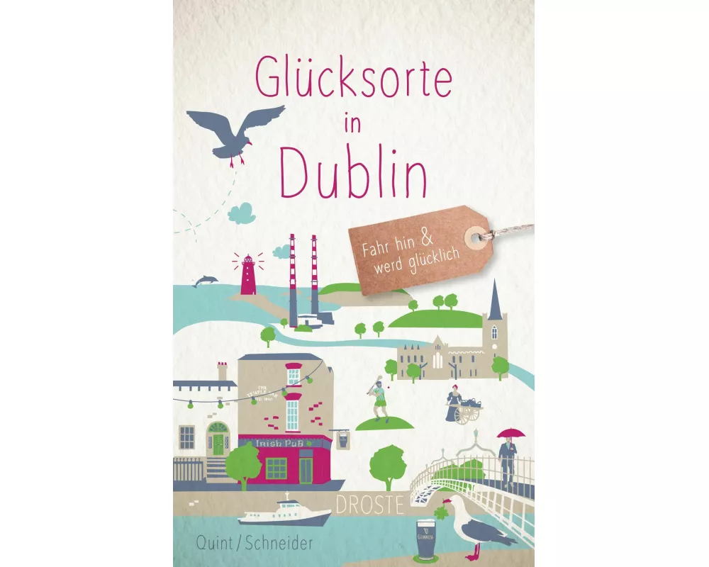 Glücksorte in Dublin