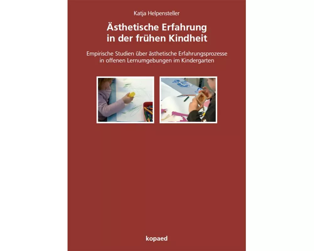 Ästhetische Erfahrung in der frühen Kindheit