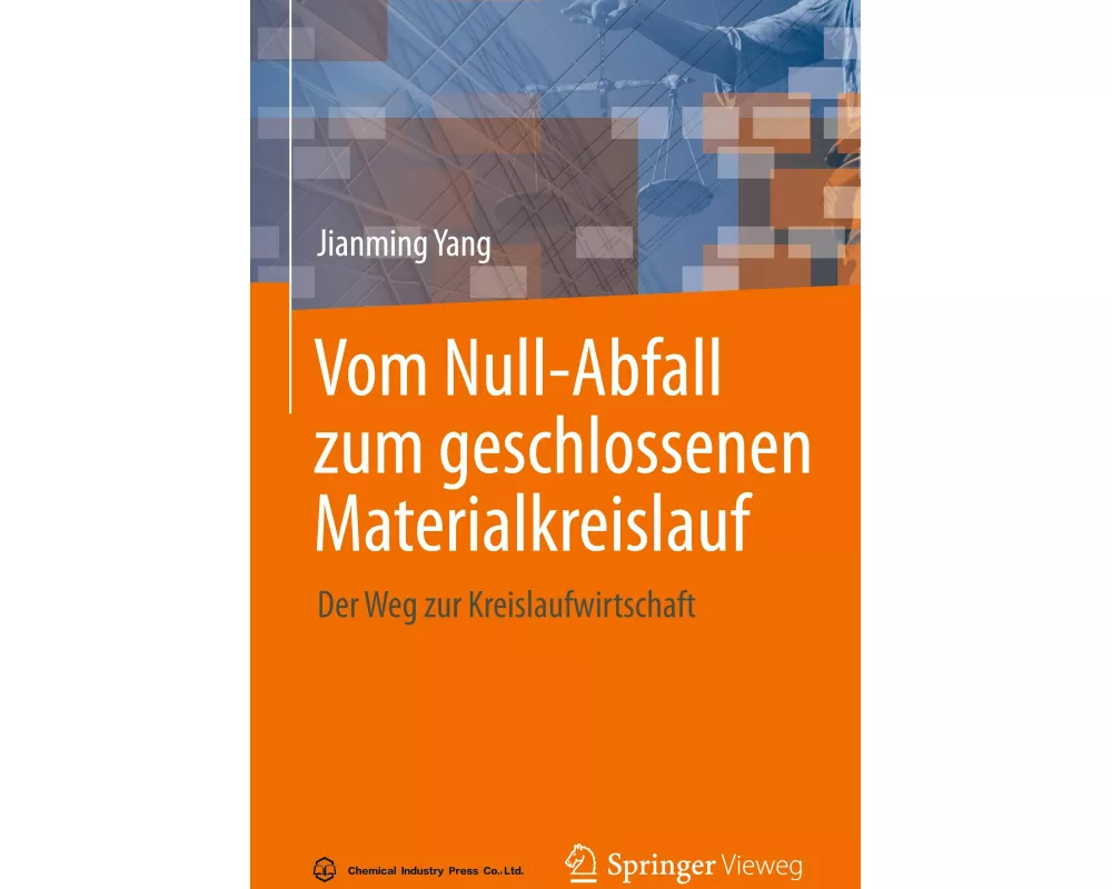Vom Null-Abfall zum geschlossenen Materialkreislauf