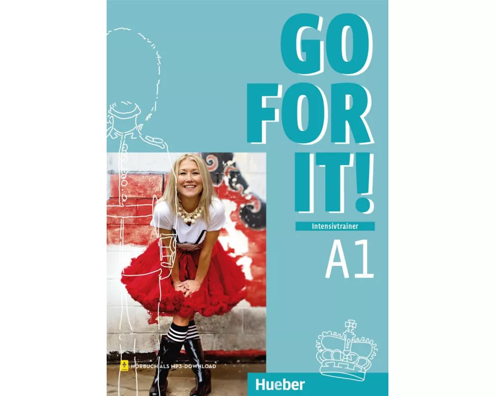 Go for it! A1. Intensivtrainer mit Audios online