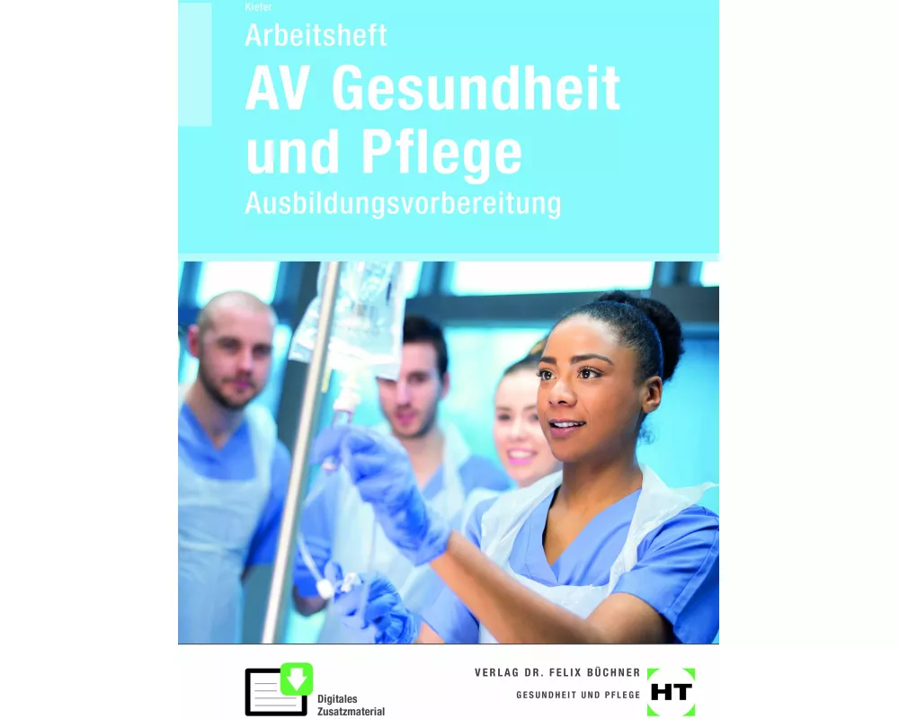 Arbeitsheft AV Gesundheit und Pflege