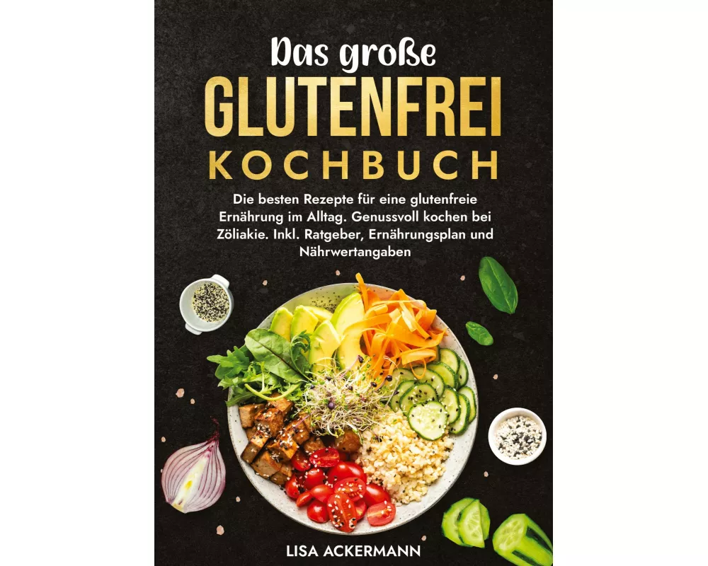 Das große Glutenfrei Kochbuch