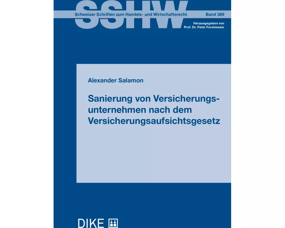 Sanierung von Versicherungsunternehmen nach dem Versicherungsaufsichtsgesetz