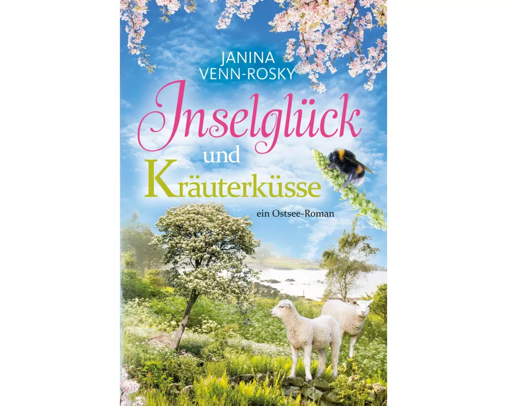 Inselglück und Kräuterküsse
