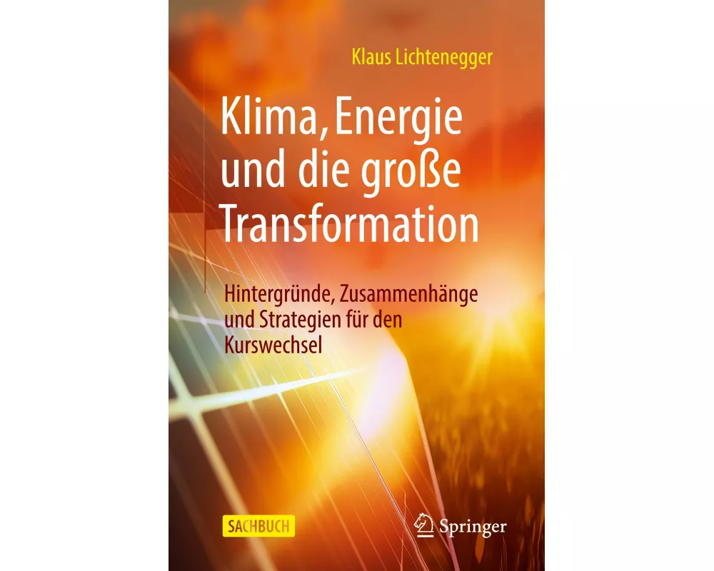 Klima, Energie und die große Transformation