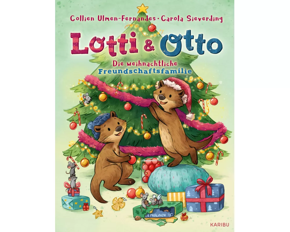 Lotti und Otto (Band 4) – Die weihnachtliche Freundschaftsfamilie
