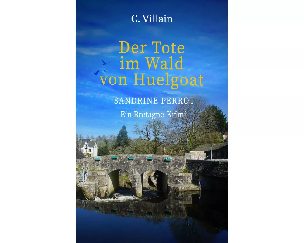 Sandrine Perrot - Der Tote im Wald von Huelgoat