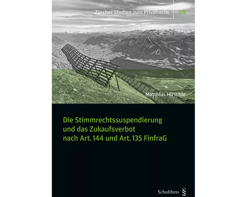 Die Stimmrechtssuspendierung und das Zukaufsverbot