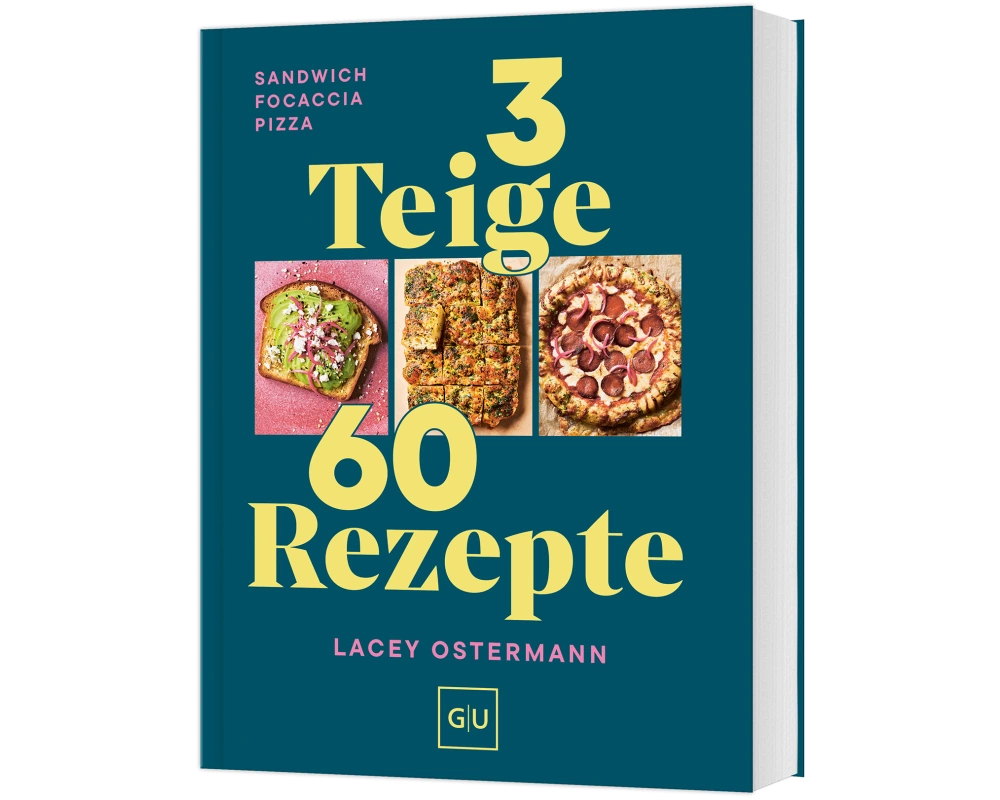 3 Teige - 60 Rezepte