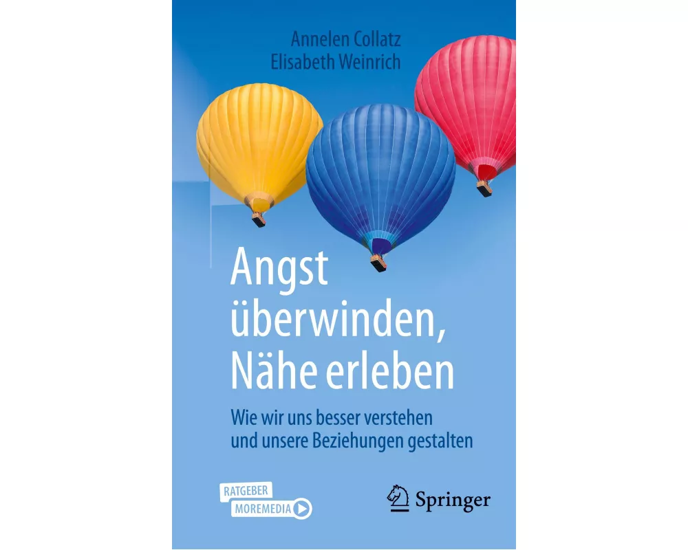 Angst überwinden, Nähe erleben