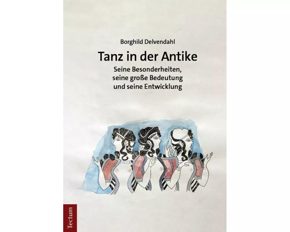 Tanz in der Antike