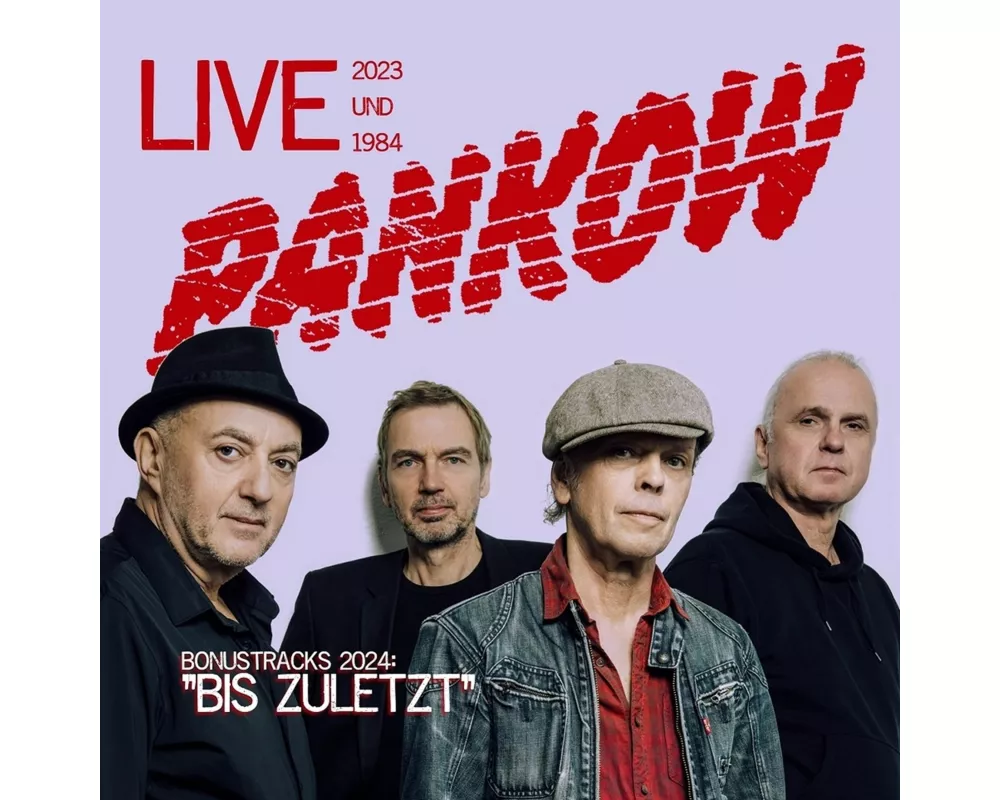 Bis Zuletzt,Live 2023 und 1984