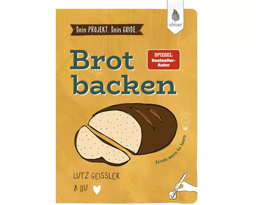 Dein Projekt. Dein Guide. Brot backen