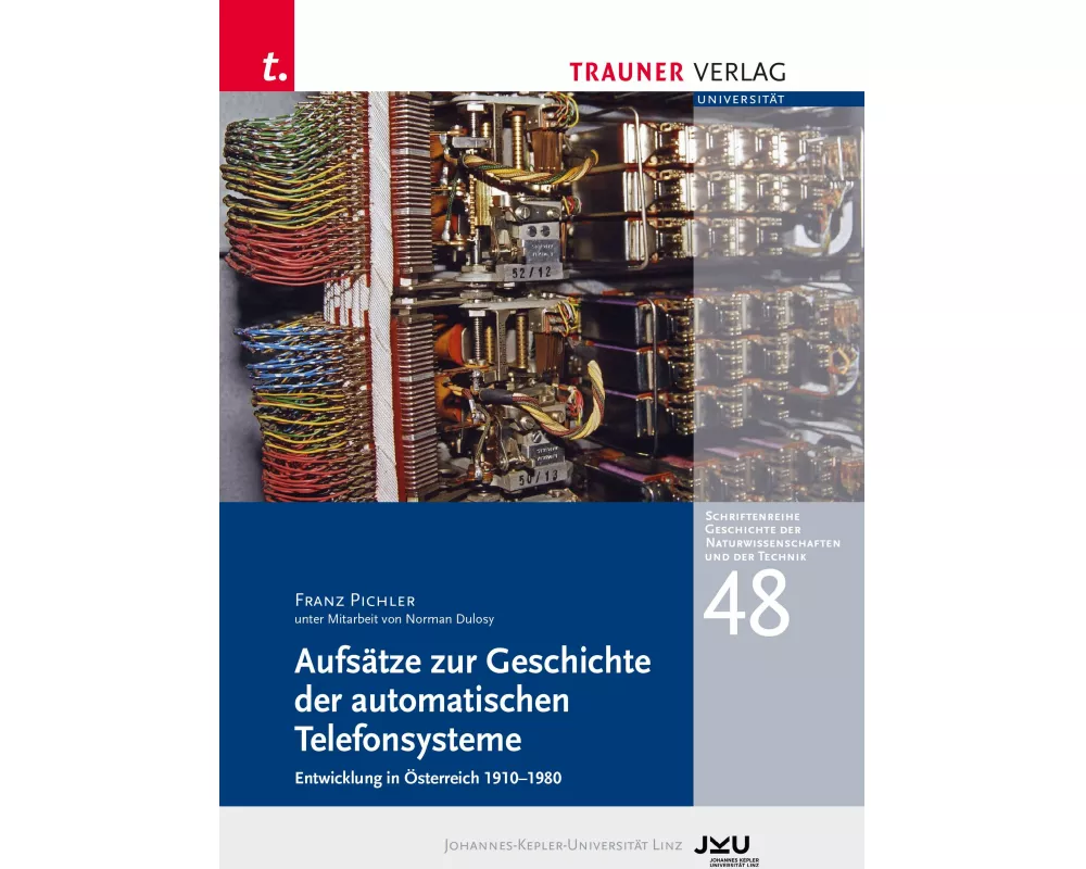 Aufsätze zur Geschichte der automatischen Telefonsysteme