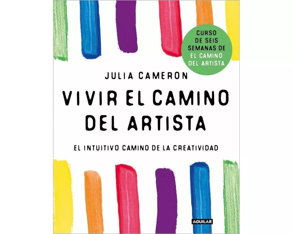 Vivir el camino del artista
