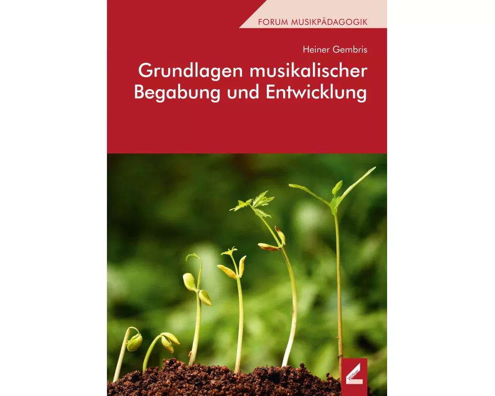 Grundlagen musikalischer Begabung und Entwicklung
