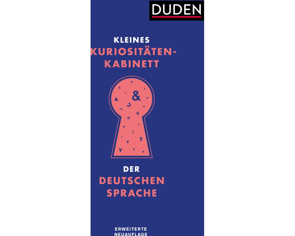 Kleines Kuriositätenkabinett der deutschen Sprache
