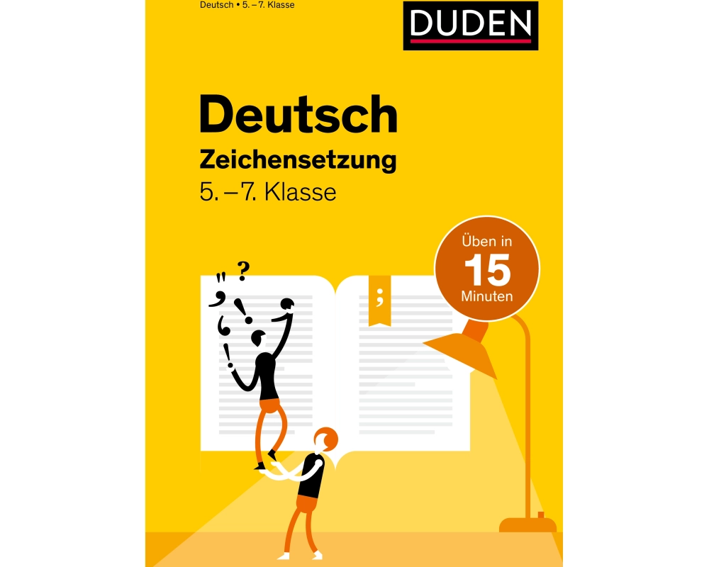 Deutsch in 15 Minuten - Zeichensetzung 5.-7. Klasse