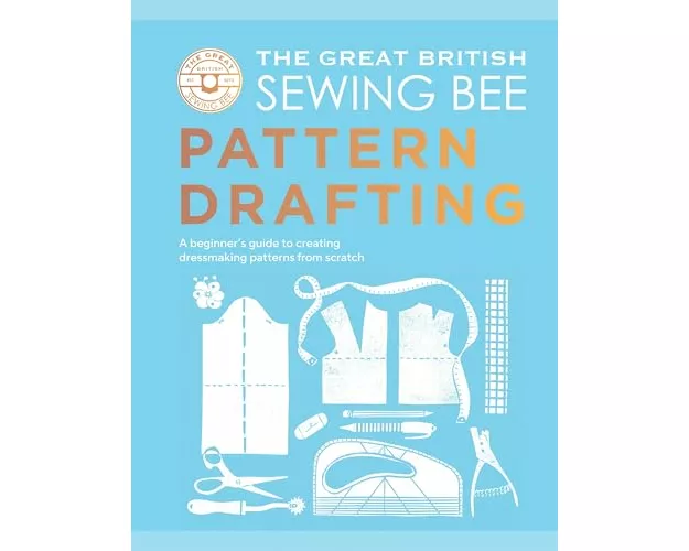 The Great British Sewing Bee: Pattern Drafting