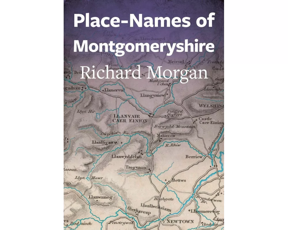 Place-Names of Montgomeryshire